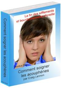 Ebook - Comment soigner les acouphènes ?